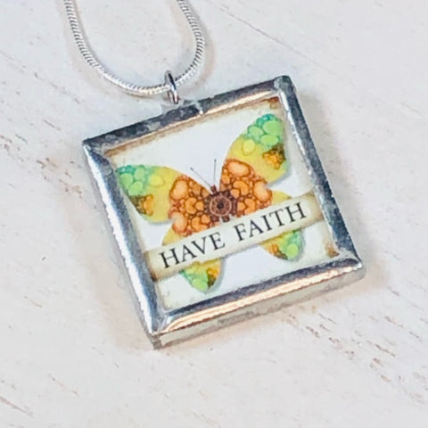 Handmade Reversible Glass and Silver Soldered Charm Pendant Necklace - 1"x 1" - Pewter Finish - Have Faith